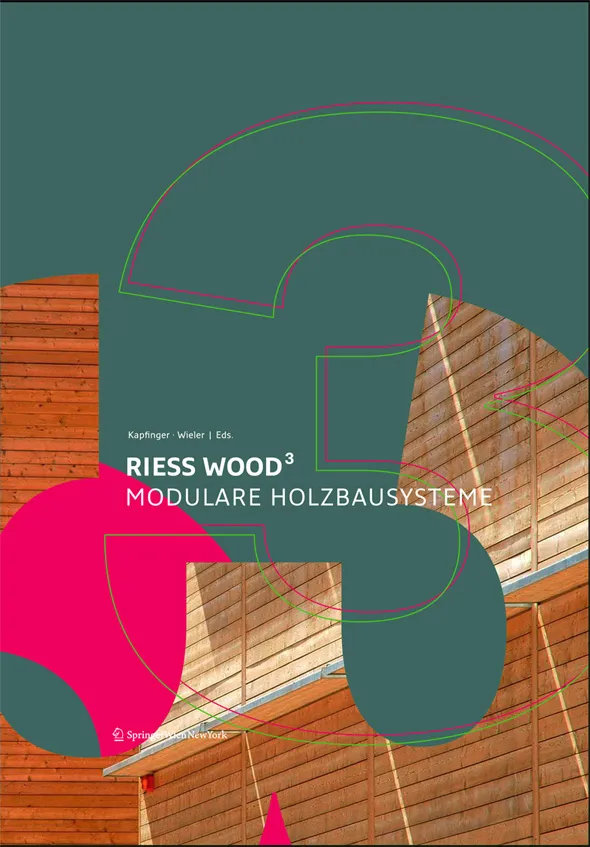 Riess Wood3 Modulare Holzbausysteme, Titel